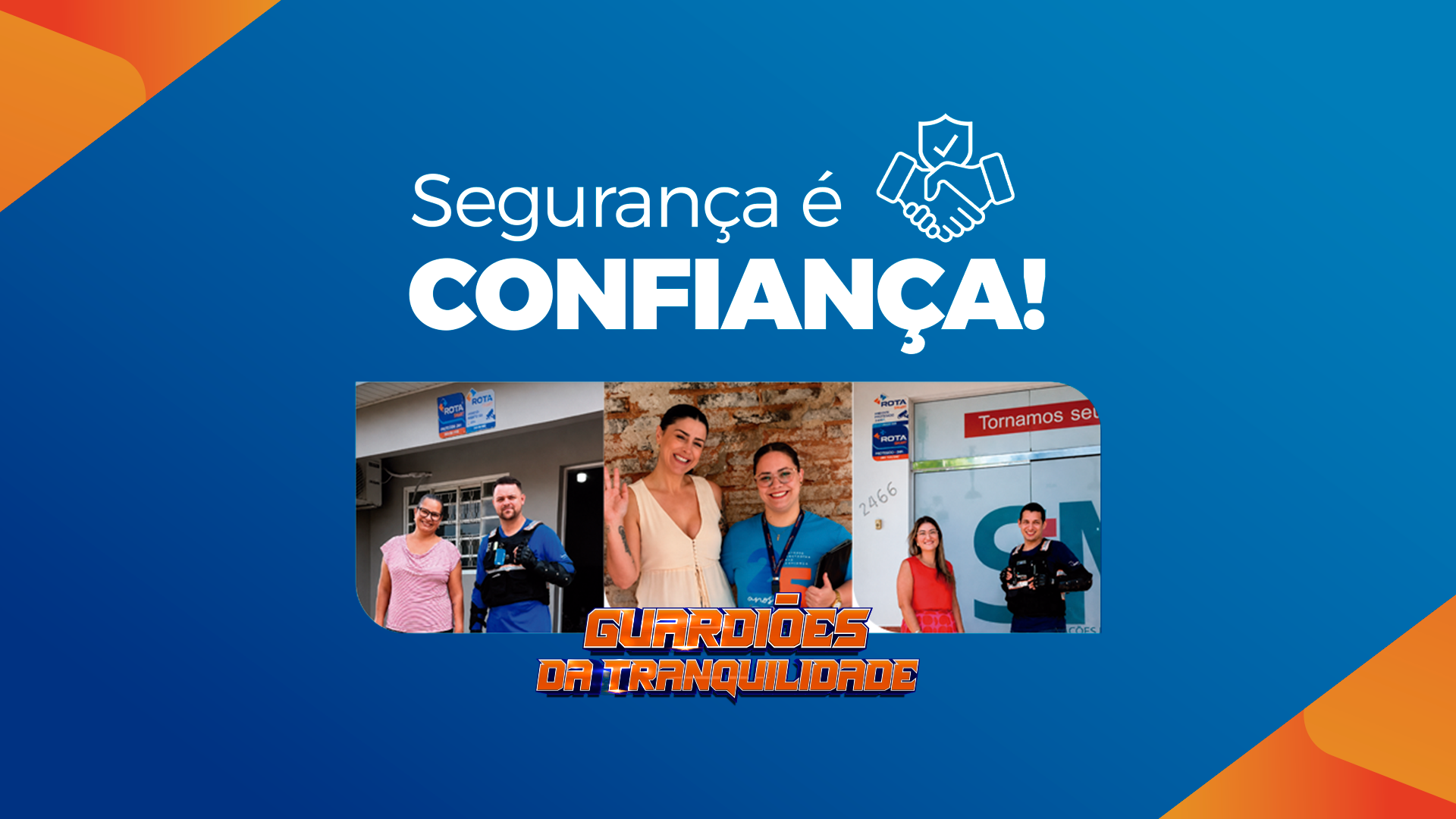SEGURANÇA É CONFIANÇA